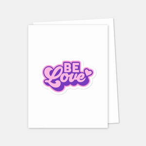 Be Love Sticker Card